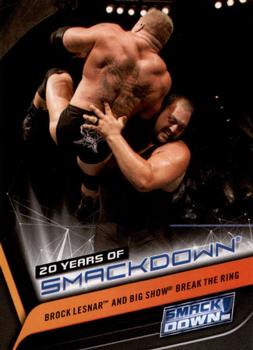 2019 Topps WWE SmackDown Live - 20 Years of SmackDown #SD-12 Brock Lesnar and Big Show Break the Ring Front