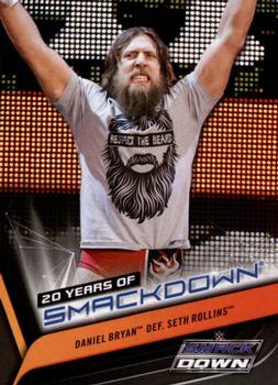 2019 Topps WWE SmackDown Live - 20 Years of SmackDown #SD-30 Daniel Bryan def. Seth Rollins Front