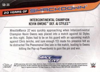 2019 Topps WWE SmackDown Live - 20 Years of SmackDown #SD-35 Intercontinental Champion Kevin Owens def. AJ Styles Back