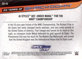 2019 Topps WWE SmackDown Live - 20 Years of SmackDown #SD-43 AJ Styles def. Jinder Mahal for the WWE Championship Back