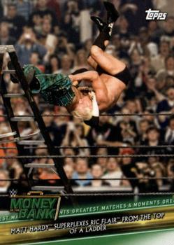 2019 Topps WWE Money in the Bank - Greatest Matches & Moments #GMM-2 Matt Hardy Superplexes Ric Flair from the Top of a Ladder Front