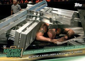 2019 Topps WWE Money in the Bank - Greatest Matches & Moments #GMM-9 Big Show Is Buried Under a Mountain of Ladders Front