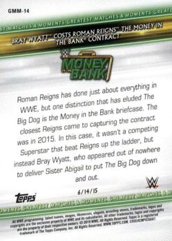 2019 Topps WWE Money in the Bank - Greatest Matches & Moments #GMM-14 Bray Wyatt Costs Roman Reigns the Money in the Bank Contract Back