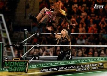 2019 Topps WWE Money in the Bank - Greatest Matches & Moments #GMM-21 Ember Moon Hits a Monster Eclipse from the Outside of the Ring Front