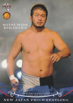 2009-10 BBM New Japan Pro-Wrestling #8 Mitsuhide Hirasawa Front
