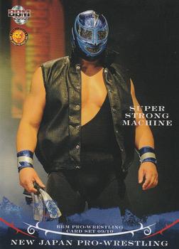 2009-10 BBM New Japan Pro-Wrestling #9 Super Strong Machine Front