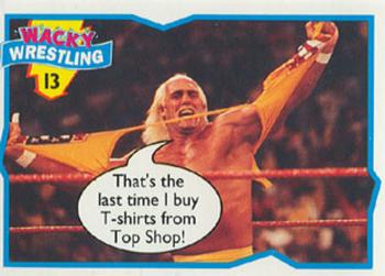 1993 Topps Wacky Wrestling #13 Hulk Hogan Front
