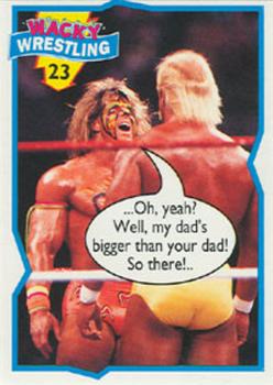 1993 Topps Wacky Wrestling #23 Hulk Hogan / The Ultimate Warrior Front