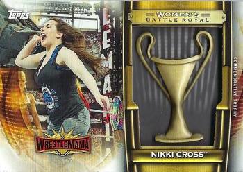 2020 Topps Road to WrestleMania - Women’s WrestleMania Battle Royal Commemorative Trophy #WCWR-NC Nikki Cross Front