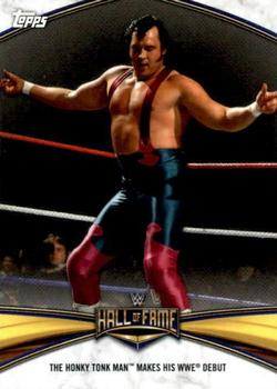 2020 Topps Road to WrestleMania - Hall of Fame Headliner Tribute #HF-1 The Honky Tonk Man Makes His WWE Debut Front