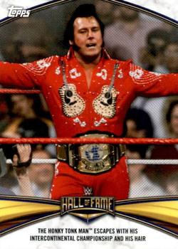 2020 Topps Road to WrestleMania - Hall of Fame Headliner Tribute #HF-5 The Honky Tonk Man Escapes with His Intercontinental Championship and His Hair Front
