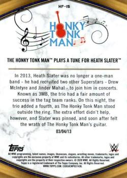 2020 Topps Road to WrestleMania - Hall of Fame Headliner Tribute #HF-15 The Honky Tonk Man Plays a Tune for Heath Slater Back