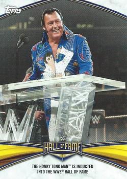 2020 Topps Road to WrestleMania - Hall of Fame Headliner Tribute #HF-16 The Honky Tonk Man is Inducted into the WWE Hall of Fame Front