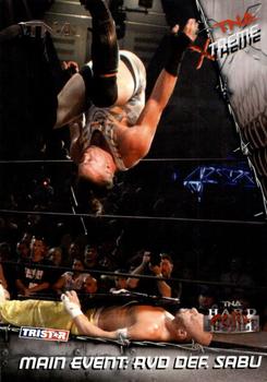2010 TriStar TNA Xtreme - Silver #24 Main Event: RVD def. Sabu Front