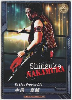 2013 Bushiroad King Of Pro Wrestling Series 5 Strong Style Edition #BT05-032-R Shinsuke Nakamura Front