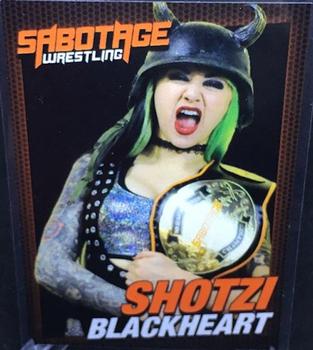 2019 Sabotage Wrestling #NNO Shotzi Blackheart Front
