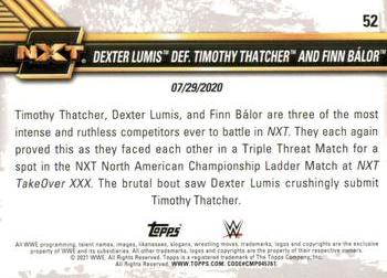 2021 Topps WWE NXT #52 Dexter Lumis def. Timothy Thatcher and Finn Bálor Back