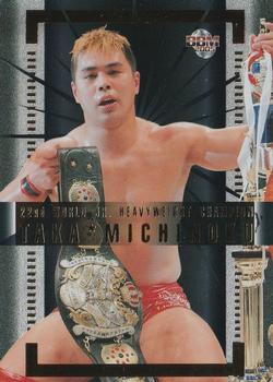 2005 BBM Pro Wrestling - The Champion #C4 Taka Michinoku Front