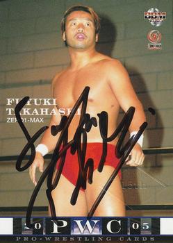 2005 BBM Pro Wrestling - Autographs #NNO Fuyuki Takahashi Front