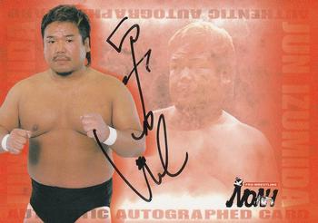 2001 Sakurado Pro Wrestling NOAH - Autographs #AT11 Jun Izumida Front
