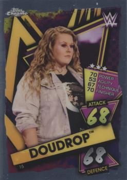 2021 Topps Chrome Slam Attax WWE #15 Doudrop Front