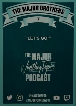 2022 Major Wrestling Figure Podcast Series 3 #7 The Major Brothers Back