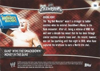 2011 Topps WWE Champions #50 Kane Wins the SmackDown Money in the Bank Back