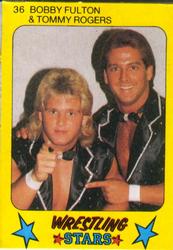 1986 Monty Gum Wrestling Stars #36 Bobby Fulton / Tommy Rogers Front