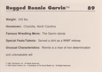 1990 Classic WWF #89 Rugged Ronnie Garvin Back