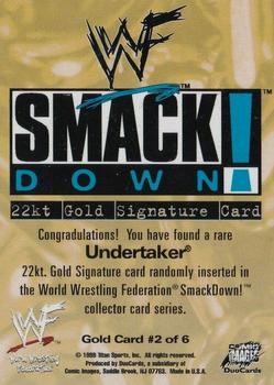 1999 Comic Images WWF SmackDown! - 22KT Gold Signatures #2 The Undertaker  Back