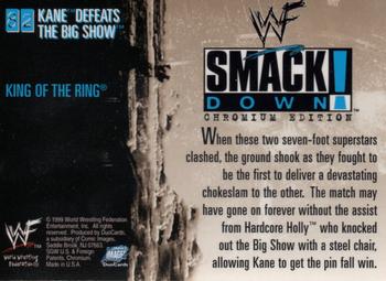 1999 Comic Images WWF SmackDown! Chromium #82 Kane / Big Show Back