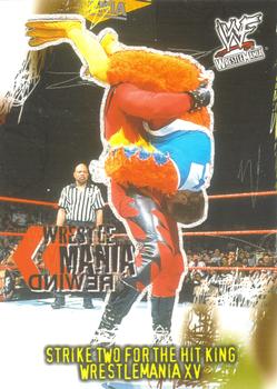 2001 Fleer WWF Wrestlemania #98 Strike Two for the Hit King  Front