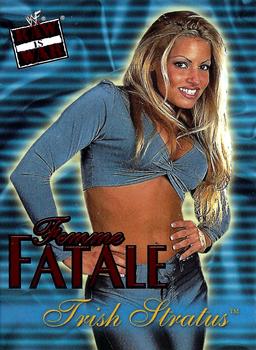 2001 Fleer WWF Raw Is War - Femme Fatale #11FF Trish Stratus  Front