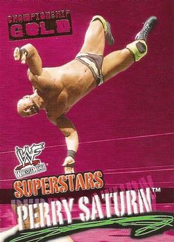 2001 Fleer WWF Wrestlemania - Championship Gold #59 Perry Saturn  Front