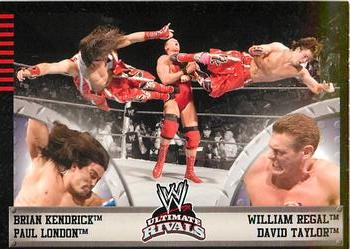 2008 Topps WWE Ultimate Rivals #6 Kendrick/London vs. Regal/Taylor  Front