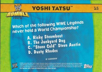 2010 Topps WWE Rumble Pack #15 Yoshi Tatsu  Back
