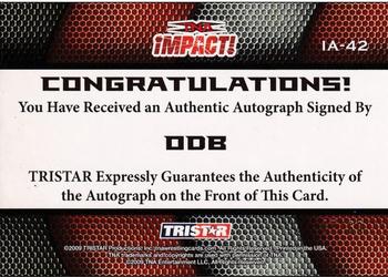 2009 TriStar TNA Impact - Autographs Gold #IA-42 ODB Back