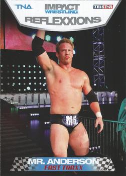 2012 TriStar Impact TNA Reflexxions #79 Mr. Anderson Front