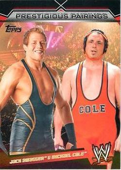 2011 Topps WWE - Prestigious Pairings #PP-5 Jack Swagger / Michael Cole Front