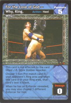2004 Comic Images WWE Raw Deal: Vengeance #54 For the Love of God - Why, King, Why? Front
