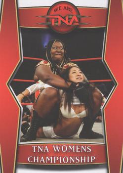 2008 TriStar TNA Impact - We Are TNA Gold #T7 TNA Womens Championship  Front