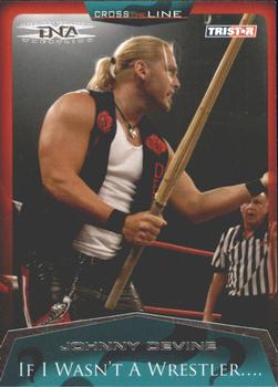 2008 TriStar TNA Cross the Line #37 Johnny Devine  Front