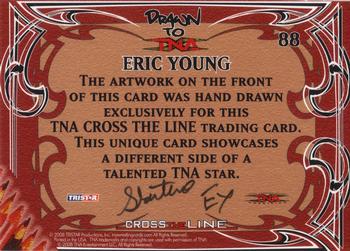 2008 TriStar TNA Cross the Line #88 Eric Young  Back