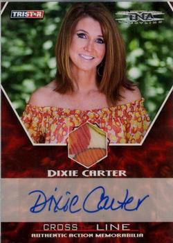 2008 TriStar TNA Cross the Line - Authentic Action Autographed Memorabilia #MDCA Dixie Carter  Front