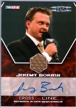 2008 TriStar TNA Cross the Line - Authentic Action Autographed Memorabilia #MJBA Jeremy Borash  Front