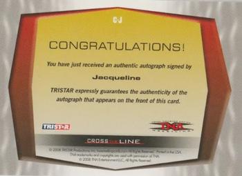 2008 TriStar TNA Cross the Line - Autographs #C-J Jacqueline  Back