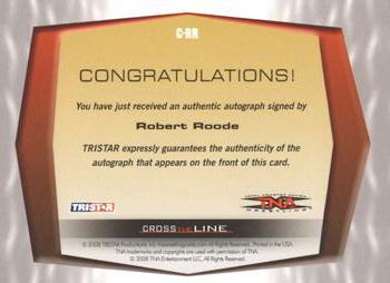 2008 TriStar TNA Cross the Line - Autographs #C-RR Robert Roode  Back