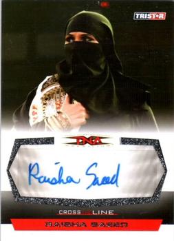 2008 TriStar TNA Cross the Line - Autographs #C-RS Raisha Saeed  Front