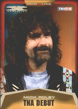2008 TriStar TNA Cross the Line - Gold #14 Mick Foley  Front