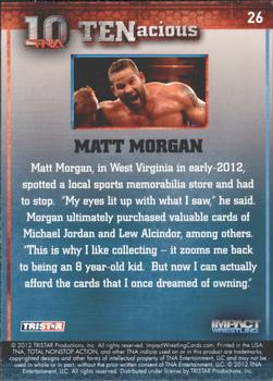 2012 TriStar Impact TNA TENacious #26 Matt Morgan Back